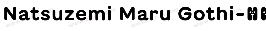 Natsuzemi Maru Gothi字体转换